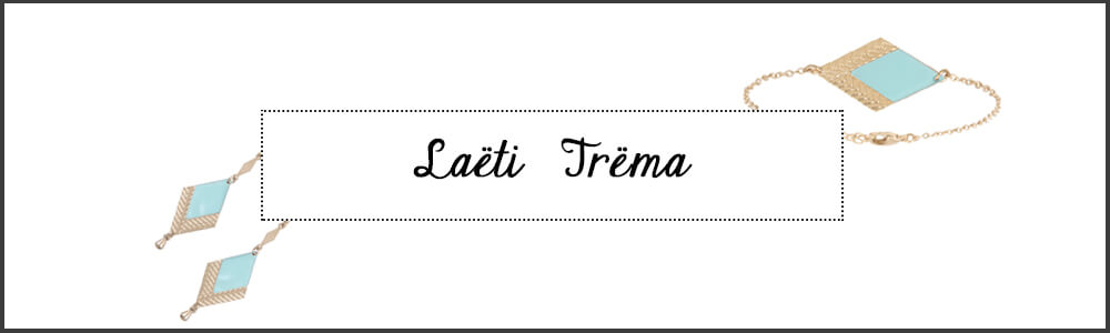 Créatrice Laëti Trëma