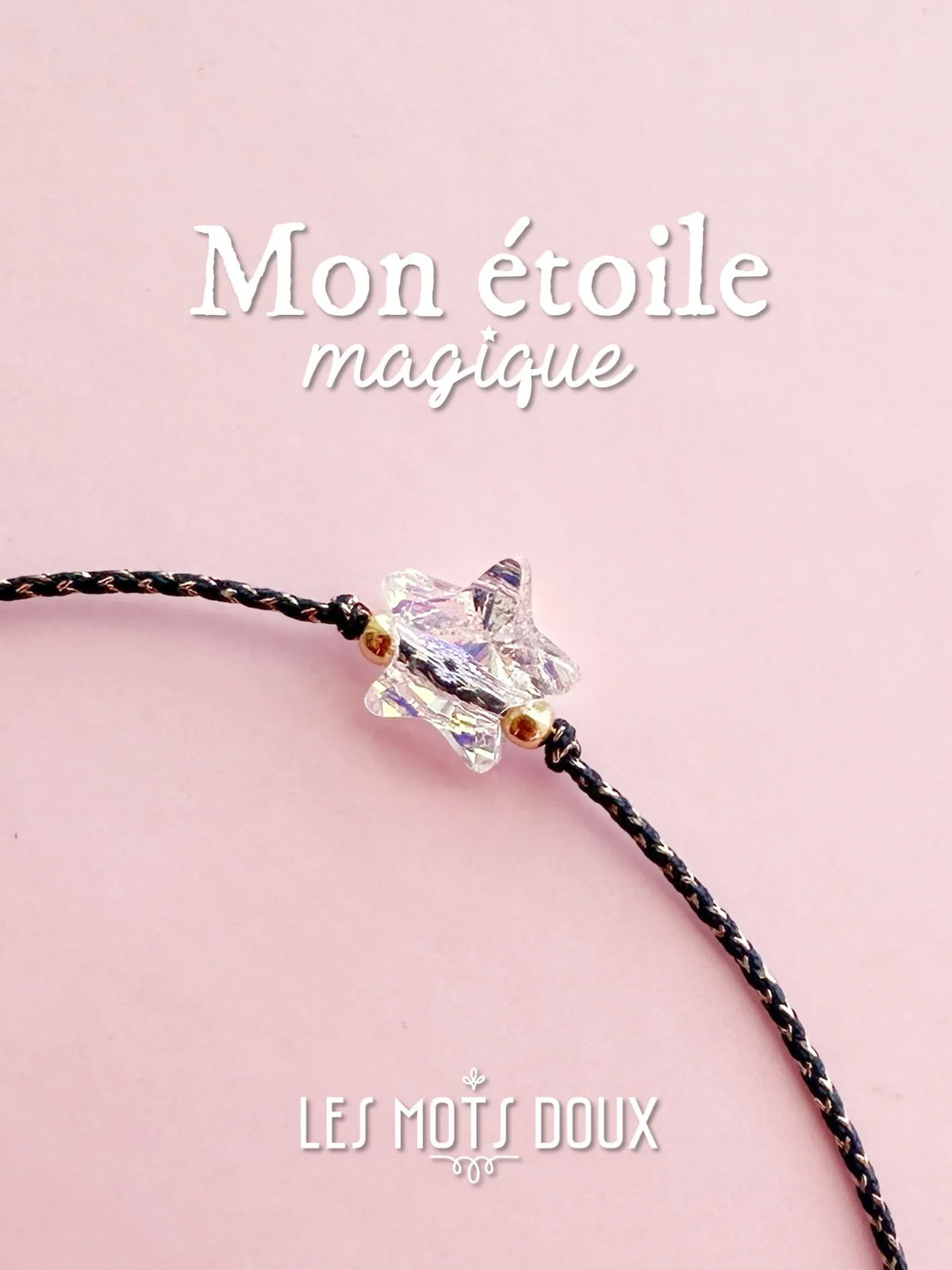 Bracelet Mon étoile magique 5 bracelet mon étoile magique - zoom étoile
